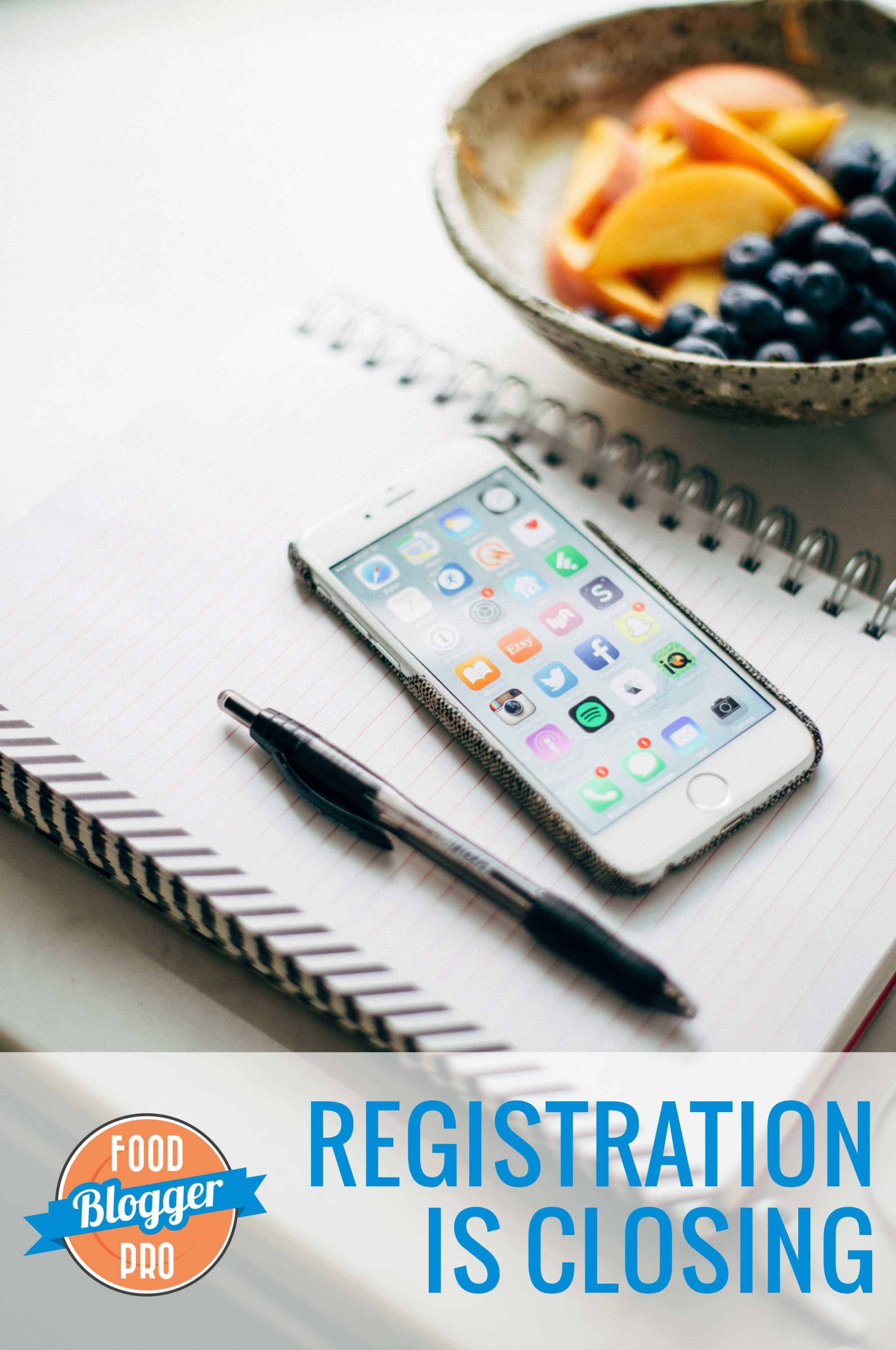 Closing registration for Food Blogger Pro until Spring 2016!